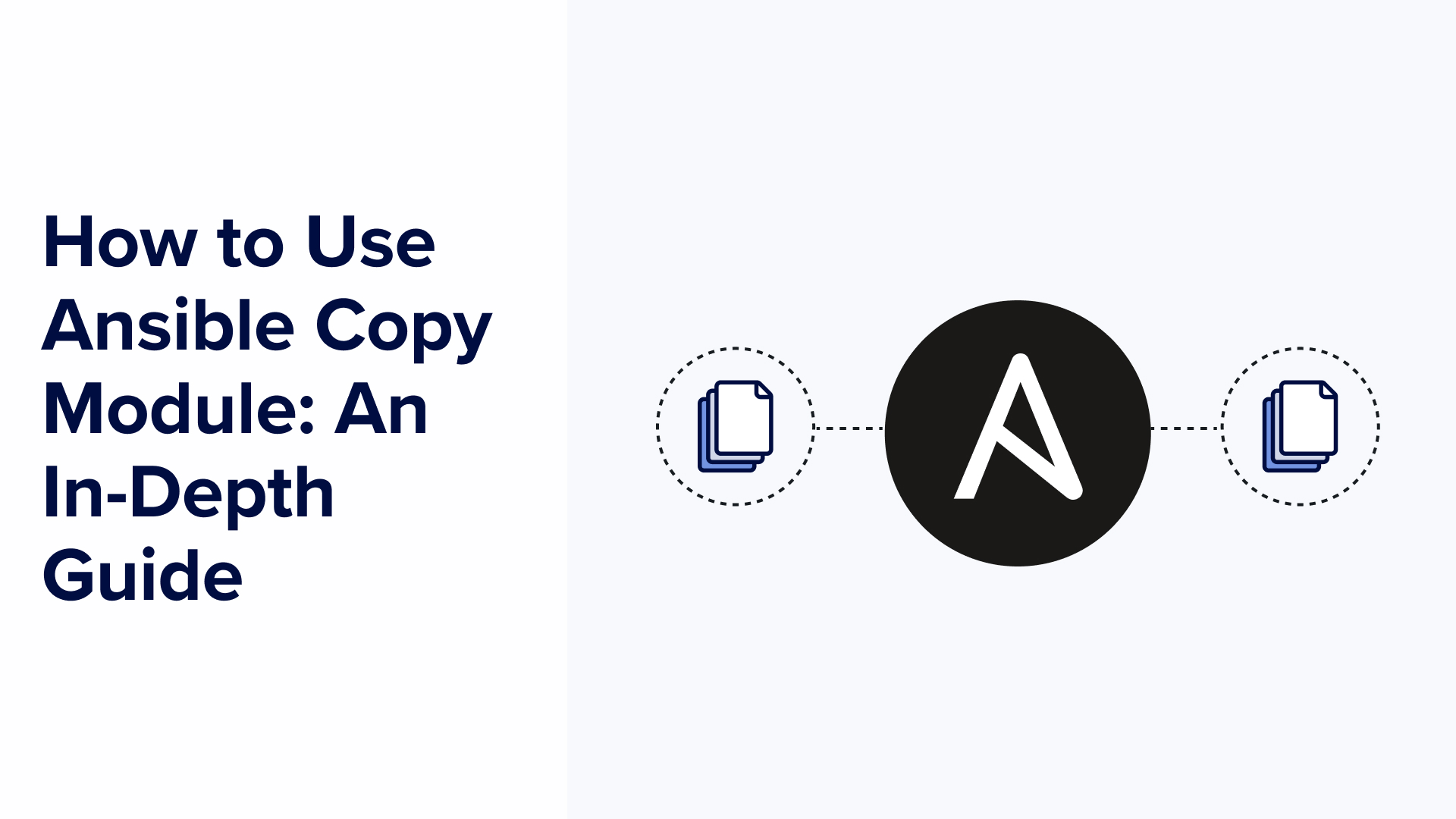 How to use Ansible Copy A Guide with Examples