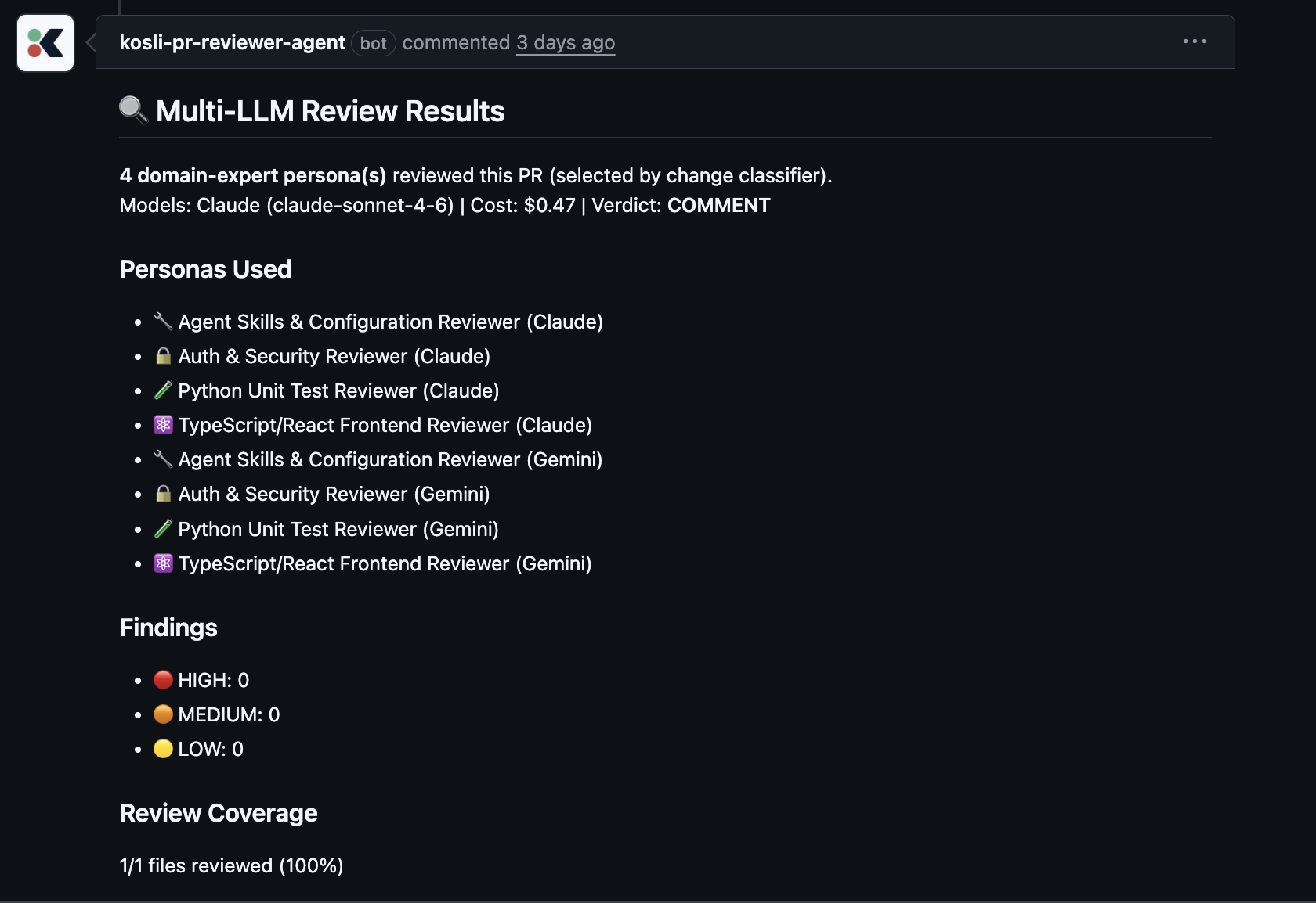 A screenshot of a GitHub-style PR comment from the &ldquo;kosli-pr-reviewer-agent.&rdquo; The comment breaks down the &ldquo;Multi-LLM Review Results,&rdquo; listing specific personas used for the review—such as Auth &amp; Security and Python Unit Test Reviewer—across both Claude and Gemini models, followed by a summary of findings and 100% review coverage.