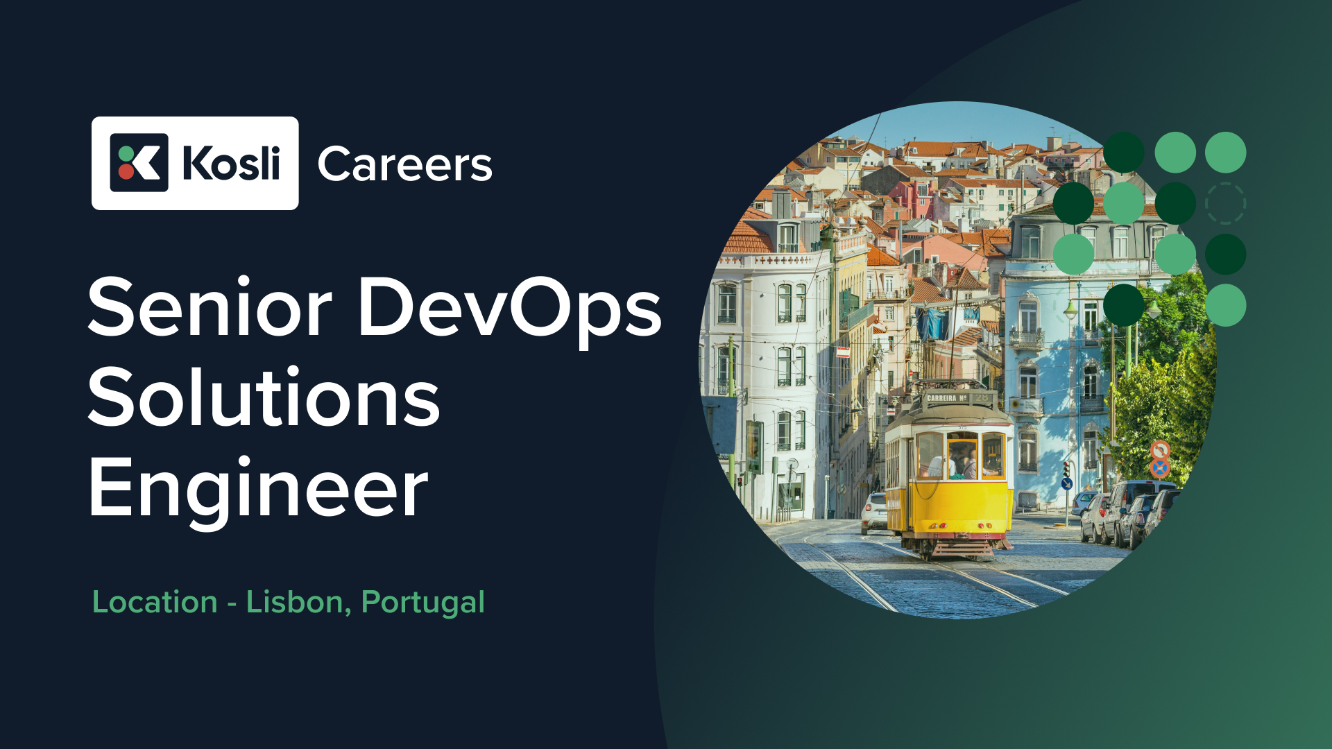 Senior DevOps Solutions Engineer - Lisbon, Portugal image of the city of lisbon and a tram