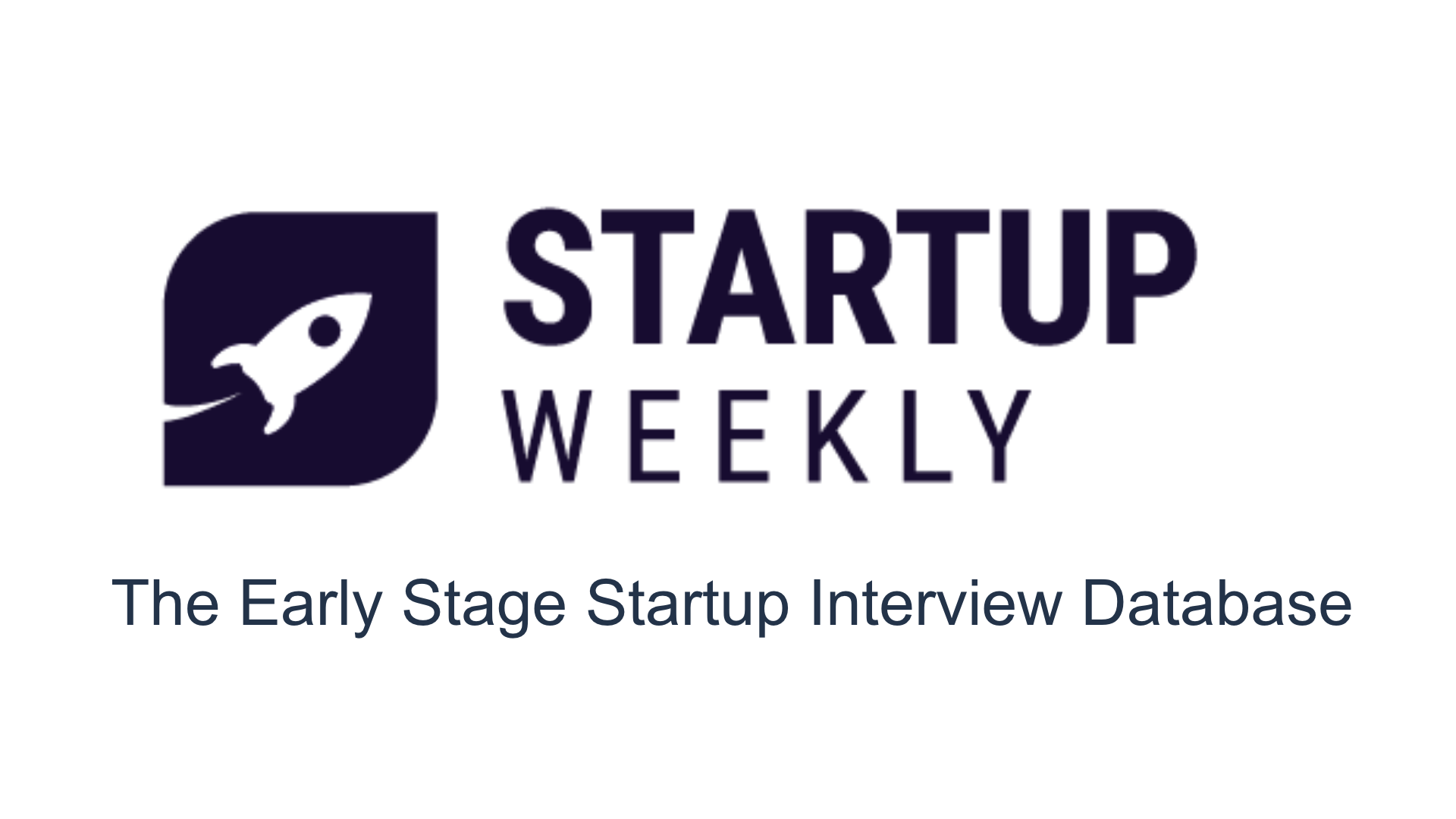 Startup Weekly